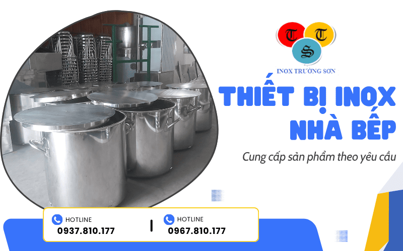 Thiết bị inox nhà bếp Thiết bị inox nhà bếp