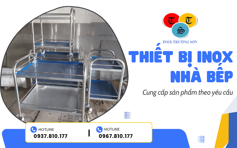 Thiết bị inox nhà bếp Thiết bị inox nhà bếp